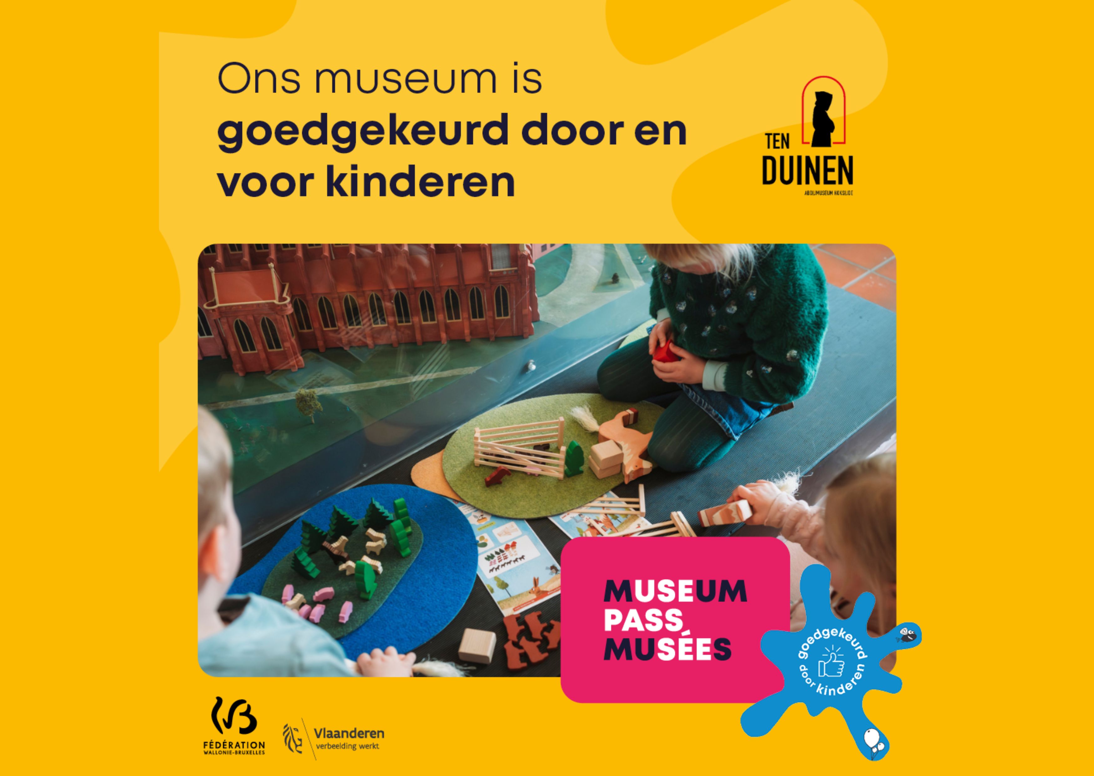 Goedgekeurd door en voor kinderen - label toegekend door MuseumPassMusées